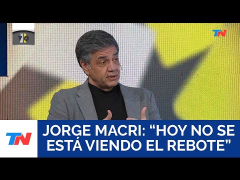 "Hoy no se está viendo el rebote" Jorge Macri, Jefe de Gobierno de la Ciudad de Buenos Aires.