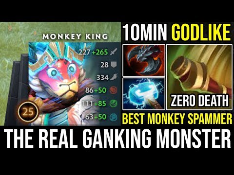 WTF 10Min Godlike? NEW Monkey King Spammer God Real Ganking Monster 20Kills & Zero Death DotA 2