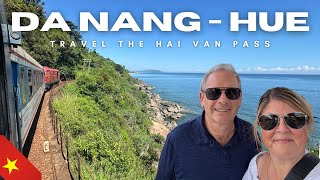 Danang to Hue - The Hai Van Pass by Train and back by Car. Thuy Tien Lake, The Hue Military Museum