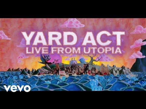 Yard Act - Live From Utopia