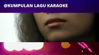 Download lagu CINTA KITA - INKA CHRISTIE FT AMY SEARCH  | KAROKE   LIRIK BERJALAN mp3