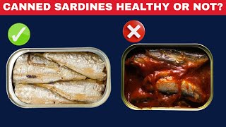 Are Canned Sardines Healthy or Harmful? The Truth Revealed by Science