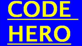 Code Hero- So Far