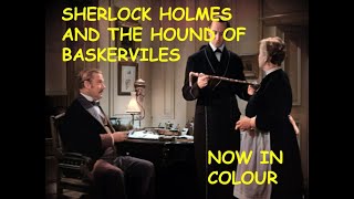 SHERLOCK HOLMES | THE HOUND OF THE BASKERVILLES (1939) | Basil Rathbone | Now in colour video