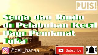 Download lagu Puisi Senja Dan Rindu di Pelabuhan Kecil Bagi Penikmat Luka || delia mp3 Download lagu Puisi Senja Dan Rindu di Pelabuhan Kecil Bagi Penikmat Luka || delia mp3