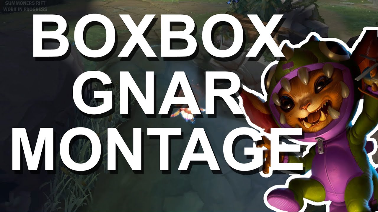 Liên Minh Huyền Thoại: Xem sức mạnh của Gnar trong tay BoxBox