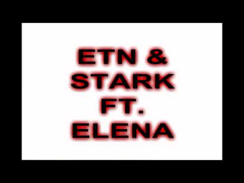 ETN & STARK (WIDECREW) - ''AMORE E ODIO'' FT. ELENA
