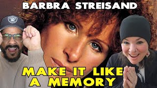 First Time Hearing Barbra Streisand's "Make It Like a Memory" - Music Reaction