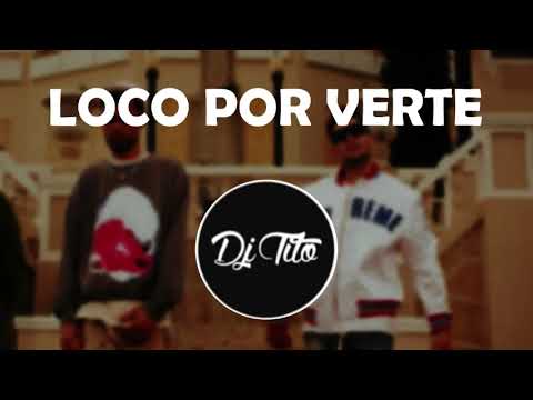 DJ Nelson x Jay Wheeler x Sammy Baby x Alejandro Armes - Loco Por Verte - Extended - (Edit Dj tito)
