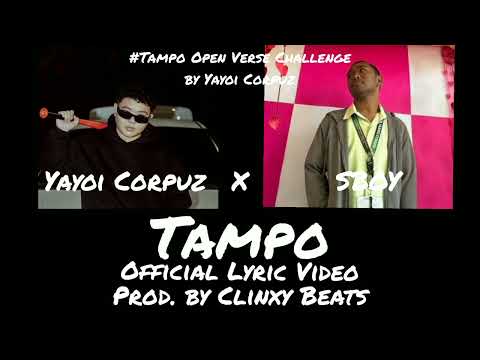Tampo by Yayoi Corpuz X SBOY Official Lyric Video (Prod. by Clinxy Beats)(OpenVerseChallenge)
