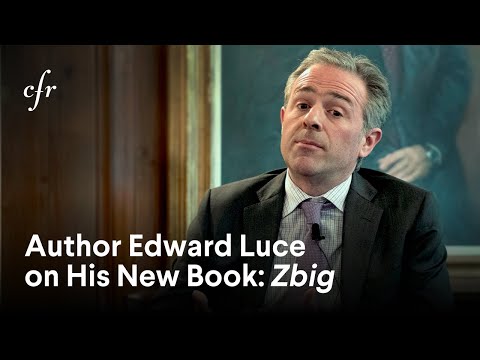 Author Edward Luce Talks Zbig: The Life of Zbigniew Brzezinski