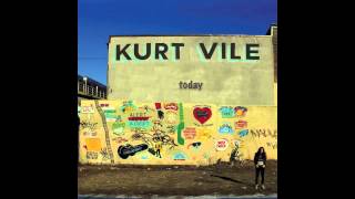 Kurt Vile - Wakin&#39; On A Pretty Day LYRICS