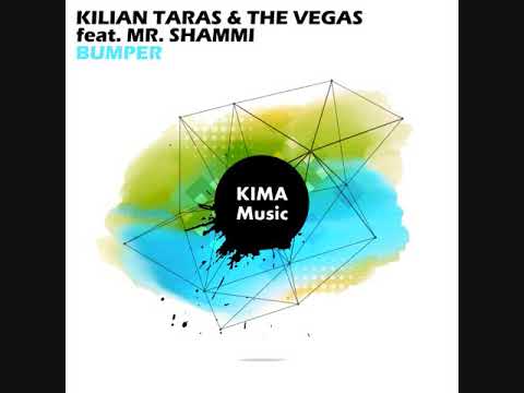 Kilian Taras & The Vegas feat. Mr. Shammi - Bumper