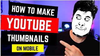 How to make YouTube thumbnails on Mobile Phone | Mr18 Tutorials