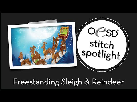 OESD Stitch Spotlight - Freestanding Sleigh & Reindeer