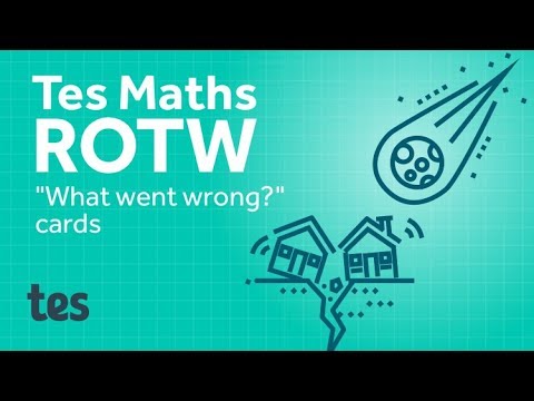 What went wrong?: TES Maths Resource of the Week