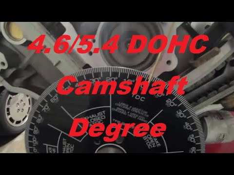 How to degree 4.6 and 5.4 DOHC Ford Mustang V8 camshafts