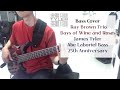 (Bass Cover) Ray Brown Trio - Days of Wine and Roses / James Tyler Abe Laboriel 25th Anniversary