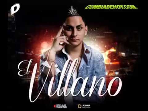 El Villano   Te Pintaron Pajaritos Tema Nuevo 2012
