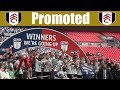Fulham 1 Aston Villa 0 | A Special Day | Play-Off Final (Wembley)