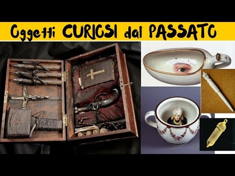 CURIOUS OBJECTS FROM THE PAST