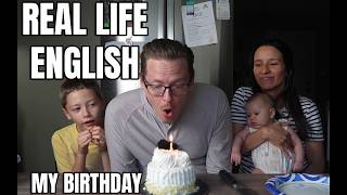 Learn Real-Life English: Spend My Birthday With Me 🎂