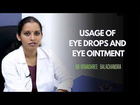How to Use Eye Drops & Eye Ointment Correctly | Step-by-Step Guide by Dr Ushashree