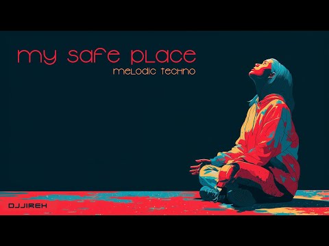 DJJireh 🔥 Christian Dance Music | Melodic Techno, Electronic EDM | My Safe Place 🙌