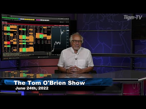June 24th, Tom O'Brien Show on TFNN - 2022