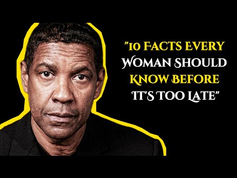 Denzel Washington Lesson. "10 facts every woman needs to know..."
