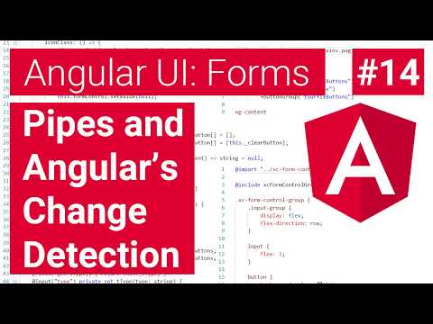 Pipes and Angular's Change Detection #14 - Angular User Interface Projects