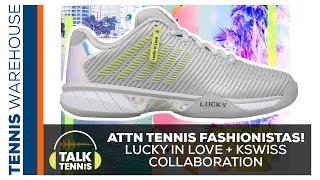 Lucky in Love + KSwiss Celebrate Tennis in a Shoe!