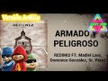 Armando Y Peligroso Versión Ardilla