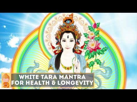 White Tara Mantra | Powerful Devi Mantra | Mantra for Health, Longevity and Compassion |  白度母（达拉菩萨）咒
