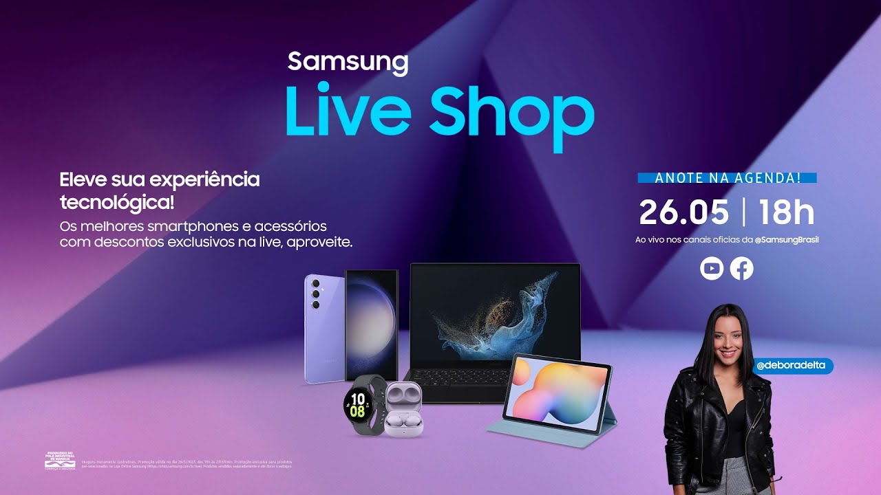 #SamsungLiveShop 26/05 – Eleve sua experiência tecnológica!