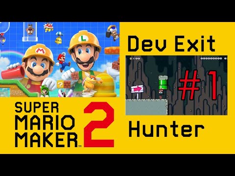 Super Mario Maker 2, Dev exit hunter #1