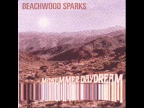 Beachwood Sparks - Midsummer Daydream 7