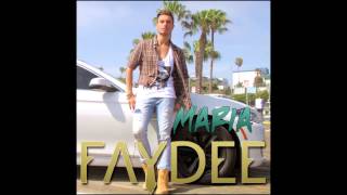 FAYDEE - MARIA / New Single Summer 2014