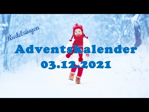 Der Mitsing-Adventskalender am 03.12.2021