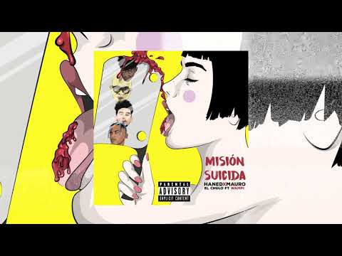 El Chulo x Wampi x Haned x Mauro - Mision Suicida (Audio Oficial)