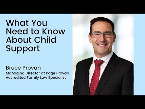 Watch — What you need to know about child support in Australia — The Family Law Project