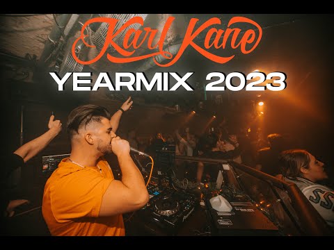 KARL KANE - YEARMIX 2023