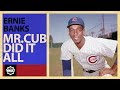 Amazing Ernie Banks Highlights The Former MVP Had A Fantastic Career
