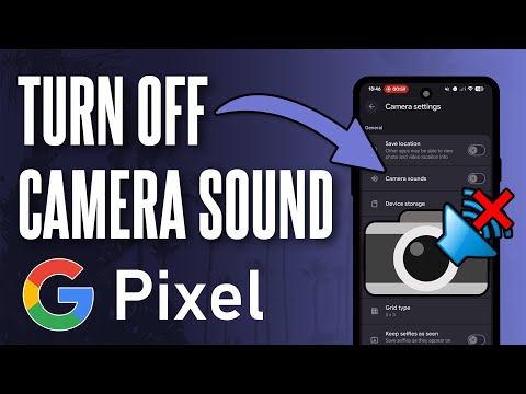 How to Turn OFF Camera Shutter Sound on Google Pixel