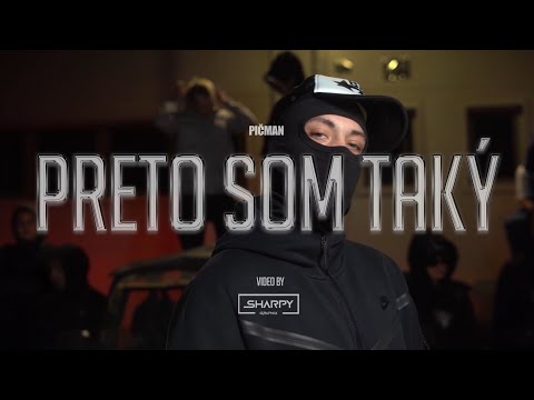 PIČMAN - PRETO SOM TAKÝ (Official Video)