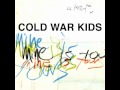 Cold War Kids - Royal Blue Cold War Kids - Royal Blue