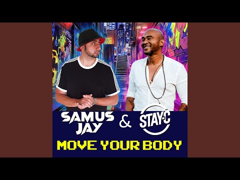 Move Your Body