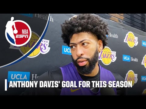 Anthony Davis’ goal for this season: Be on the court for the Lakers | NBA on ESPN