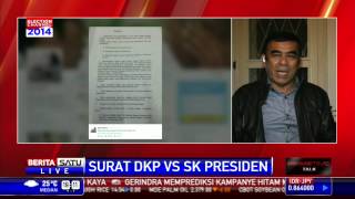Dialog: Surat DKP vs SK Presiden #6