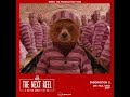 Paddington 2 The Next Reel